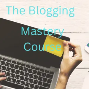 The Blogging Mastery Course