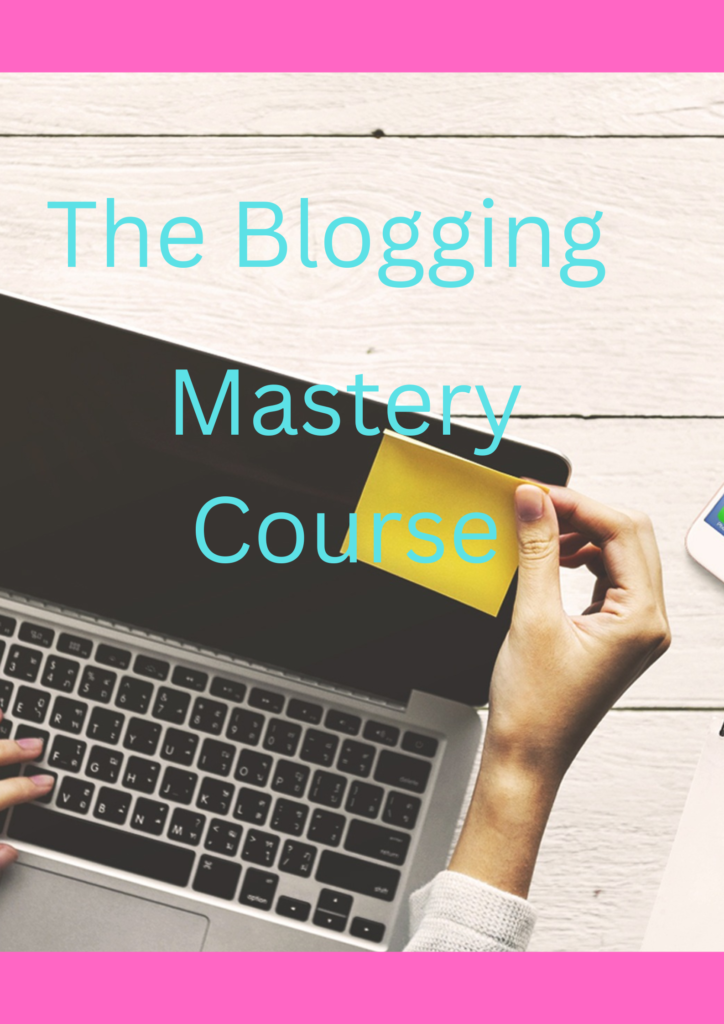 The Blogging Mastery Course